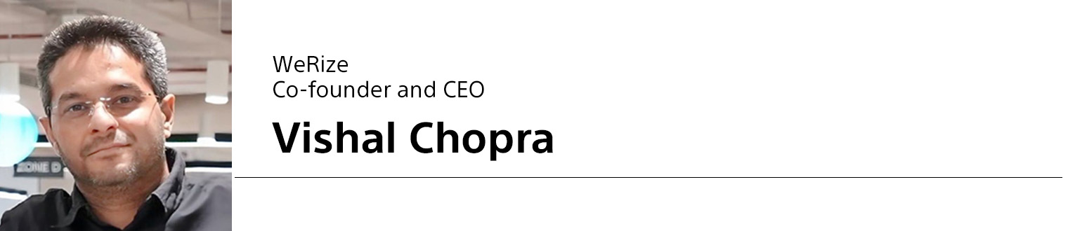 WeRize Co-founder and CEO Vishal Chopra